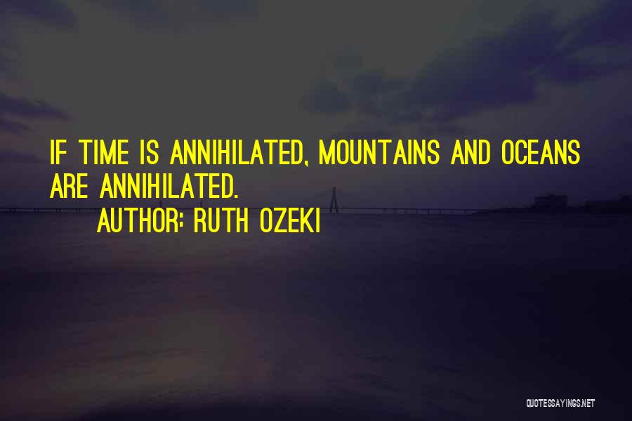 Oceans And Mountains Quotes By Ruth Ozeki
