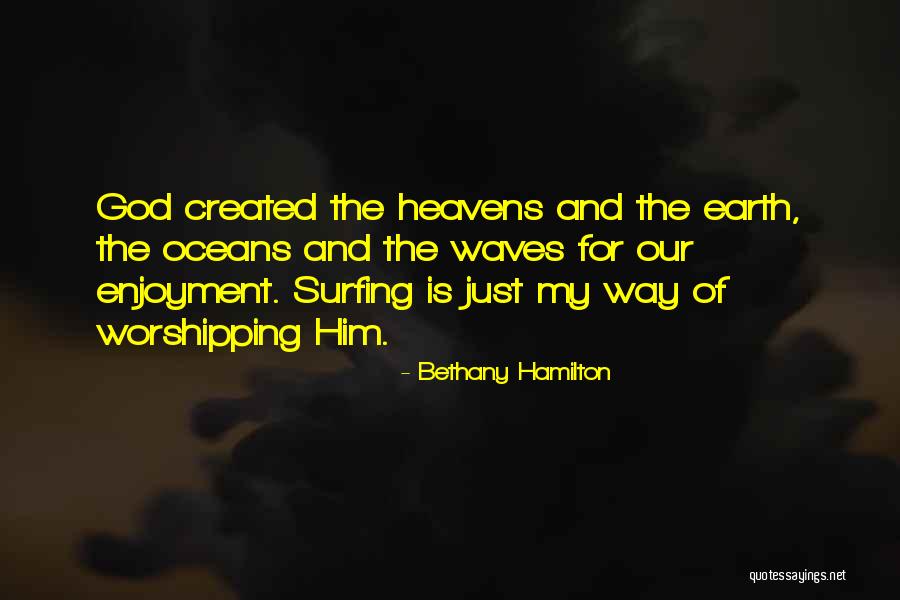 Oceans And Waves Quotes By Bethany Hamilton