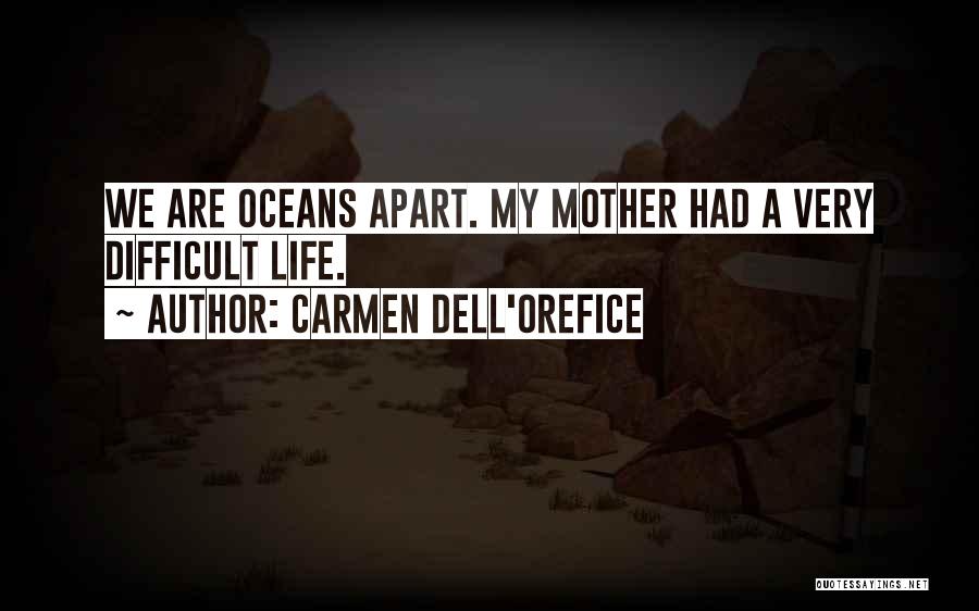 Oceans Apart Quotes By Carmen Dell'Orefice