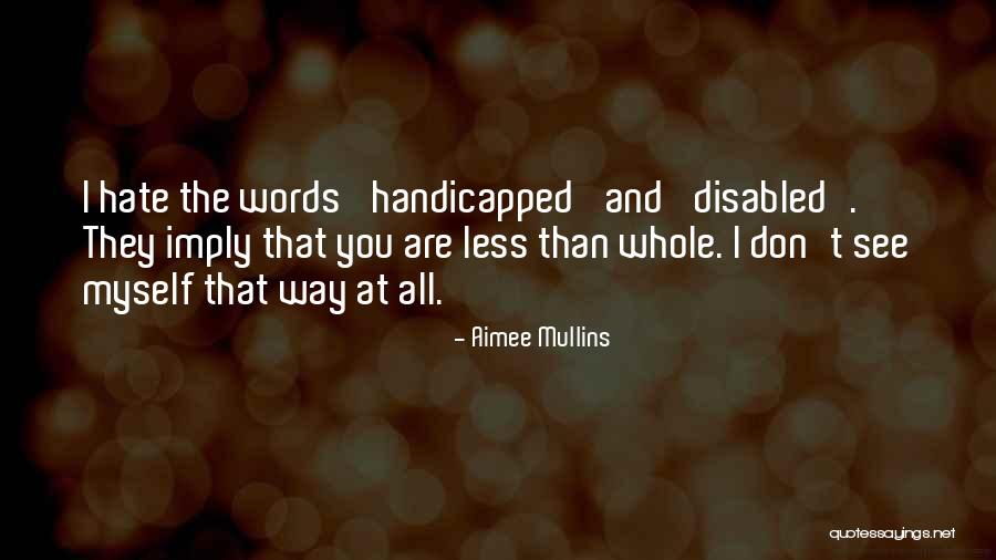Oceanus Hopkins Quotes By Aimee Mullins Oceanus Hopkins Quotes By Aimee Mullins