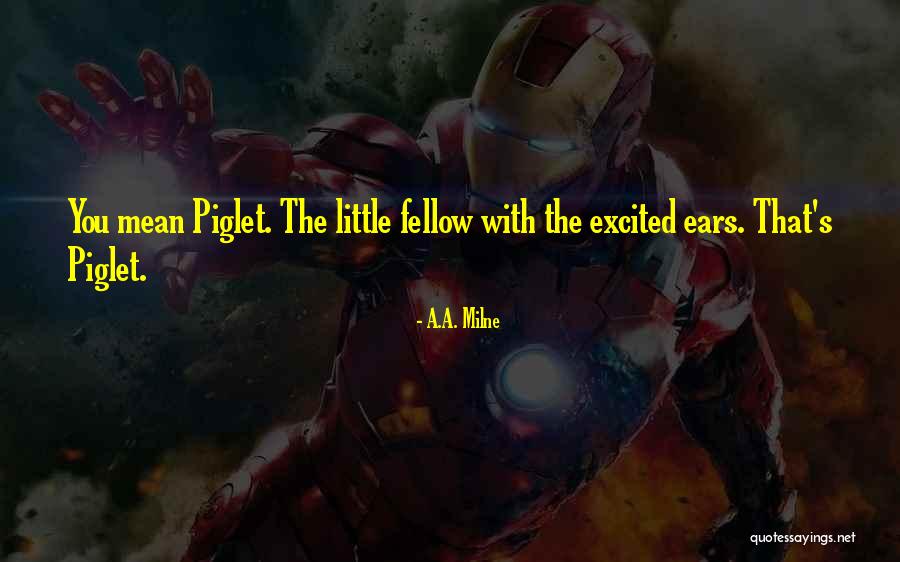 Ocekujuci Noz Quotes By A.A. Milne Ocekujuci Noz Quotes By A.A. Milne