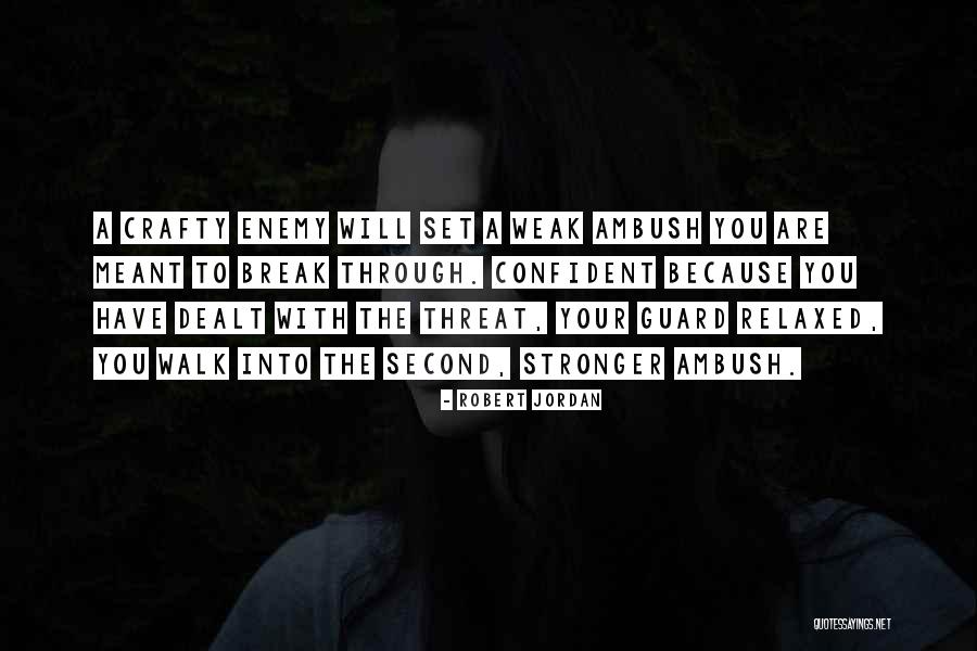 Ocella Birth Quotes By Robert Jordan Ocella Birth Quotes By Robert Jordan