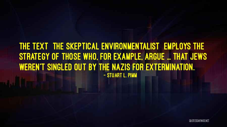 Ochalam Quotes By Stuart L. Pimm Ochalam Quotes By Stuart L. Pimm