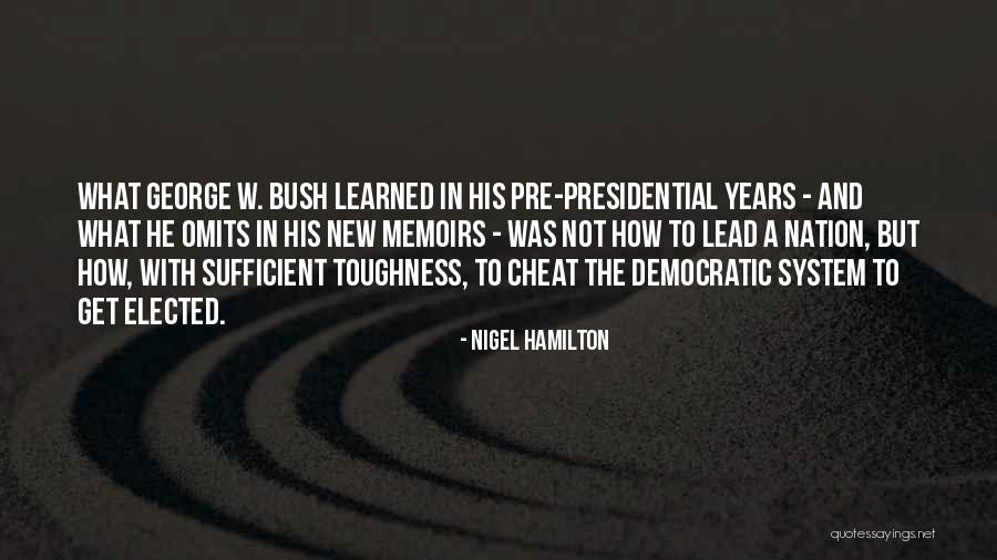Ochiltree Texas Quotes By Nigel Hamilton Ochiltree Texas Quotes By Nigel Hamilton