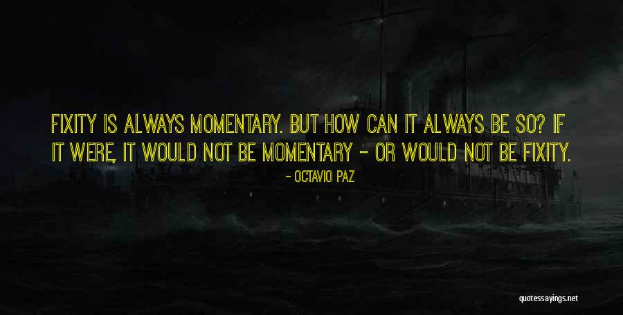 Ochiru Quotes By Octavio Paz Ochiru Quotes By Octavio Paz