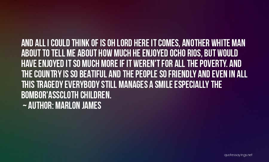 Ocho Quotes By Marlon James