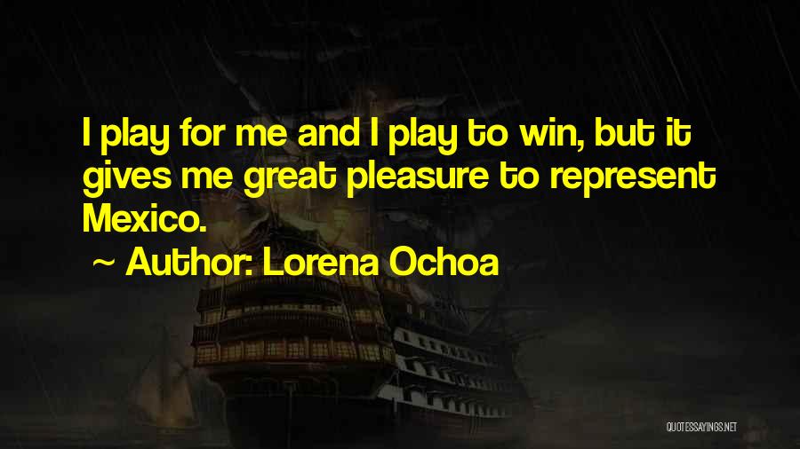 Ochoa Quotes By Lorena Ochoa