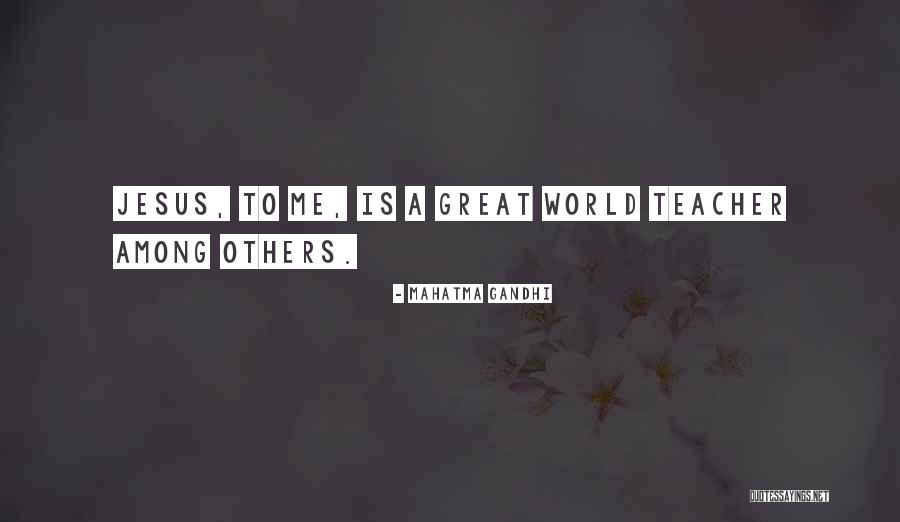Ochopee Quotes By Mahatma Gandhi