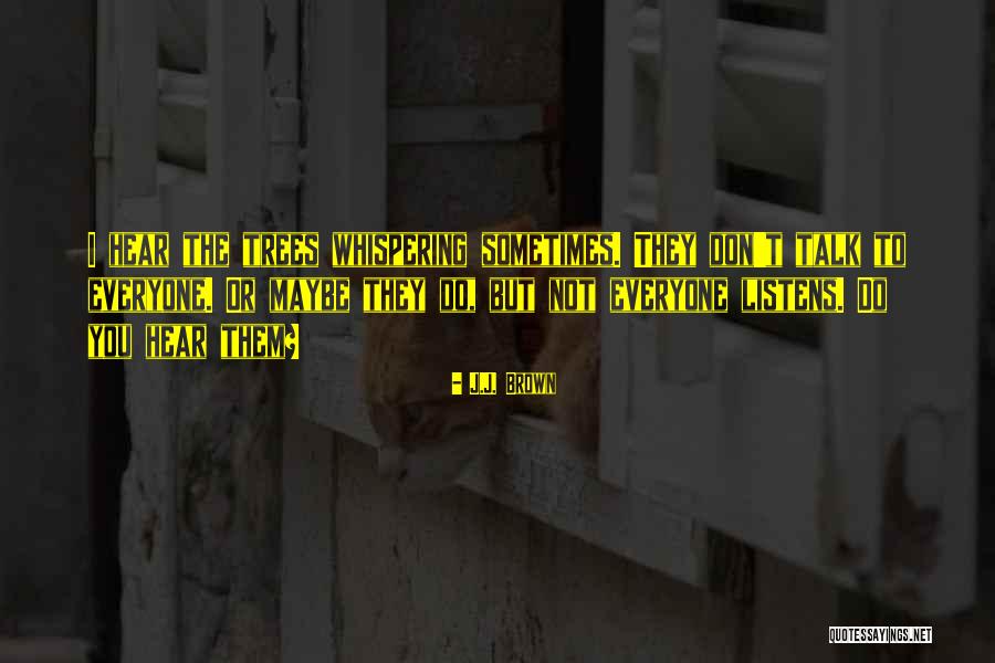 Ochota Quotes By J.J. Brown Ochota Quotes By J.J. Brown
