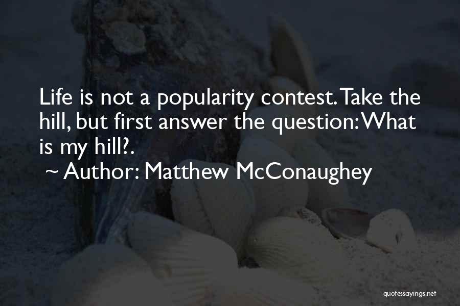 Ochranne Quotes By Matthew McConaughey