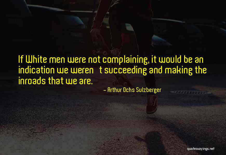 Ochs Quotes By Arthur Ochs Sulzberger Ochs Quotes By Arthur Ochs Sulzberger