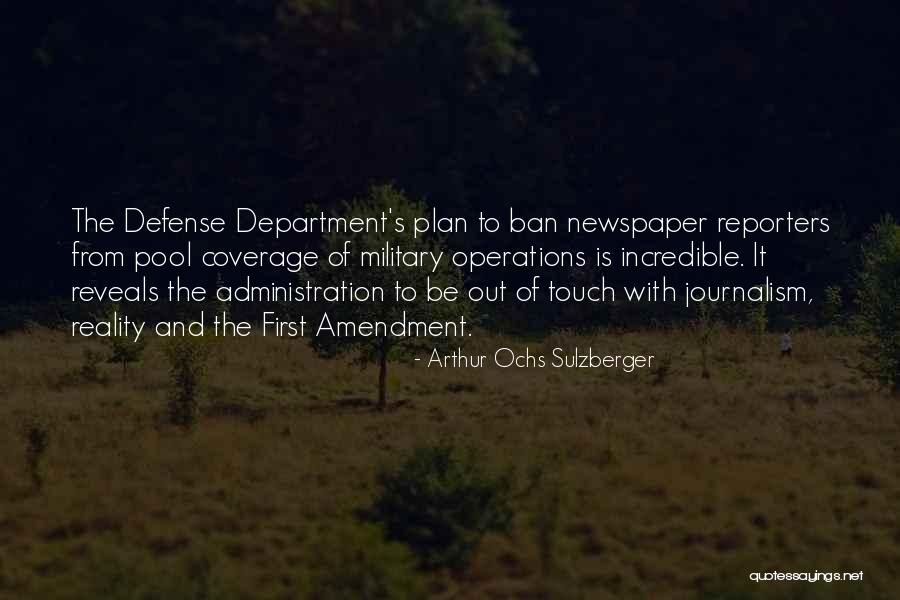 Ochs Quotes By Arthur Ochs Sulzberger Ochs Quotes By Arthur Ochs Sulzberger