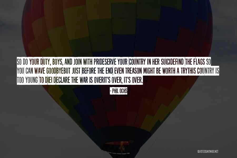 Ochs Quotes By Phil Ochs Ochs Quotes By Phil Ochs