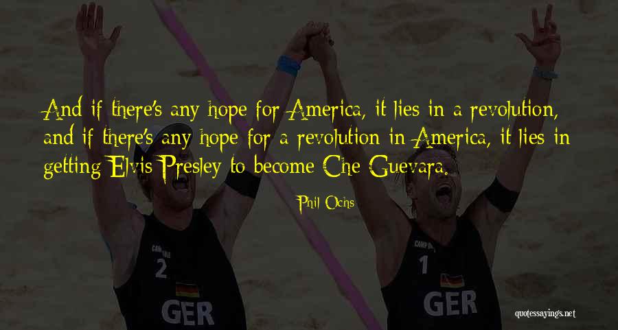 Ochs Quotes By Phil Ochs Ochs Quotes By Phil Ochs
