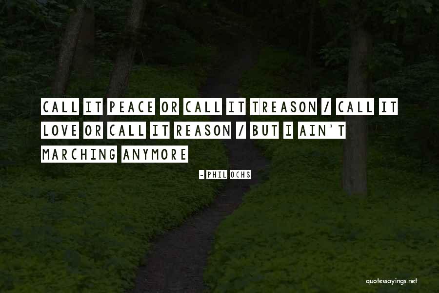 Ochs Quotes By Phil Ochs Ochs Quotes By Phil Ochs