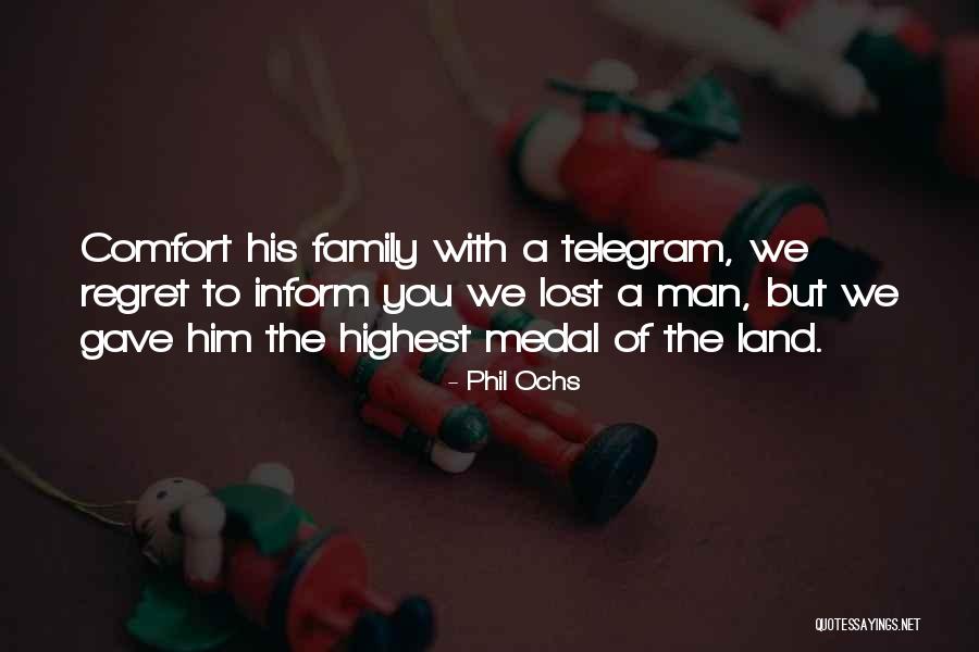 Ochs Quotes By Phil Ochs Ochs Quotes By Phil Ochs