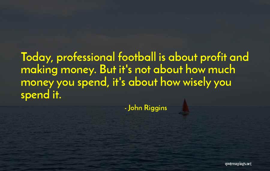 Ochsenknecht Natascha Quotes By John Riggins Ochsenknecht Natascha Quotes By John Riggins