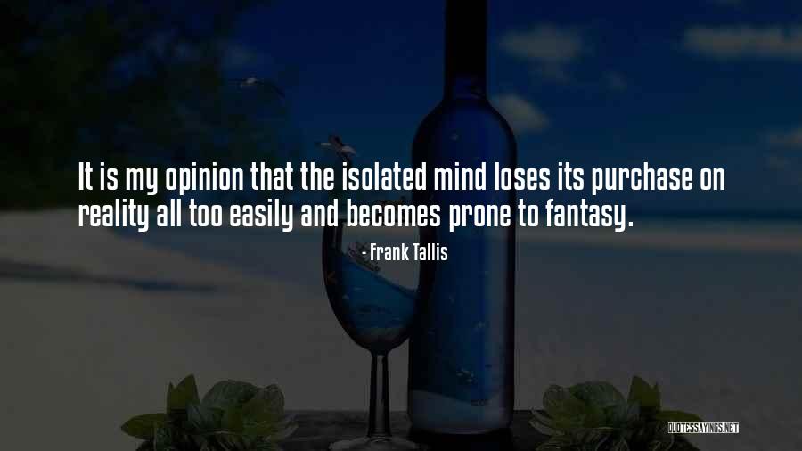 Ochterbeck Houston Quotes By Frank Tallis Ochterbeck Houston Quotes By Frank Tallis