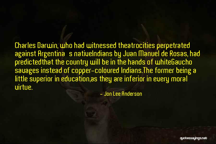 Ociosa En Quotes By Jon Lee Anderson Ociosa En Quotes By Jon Lee Anderson