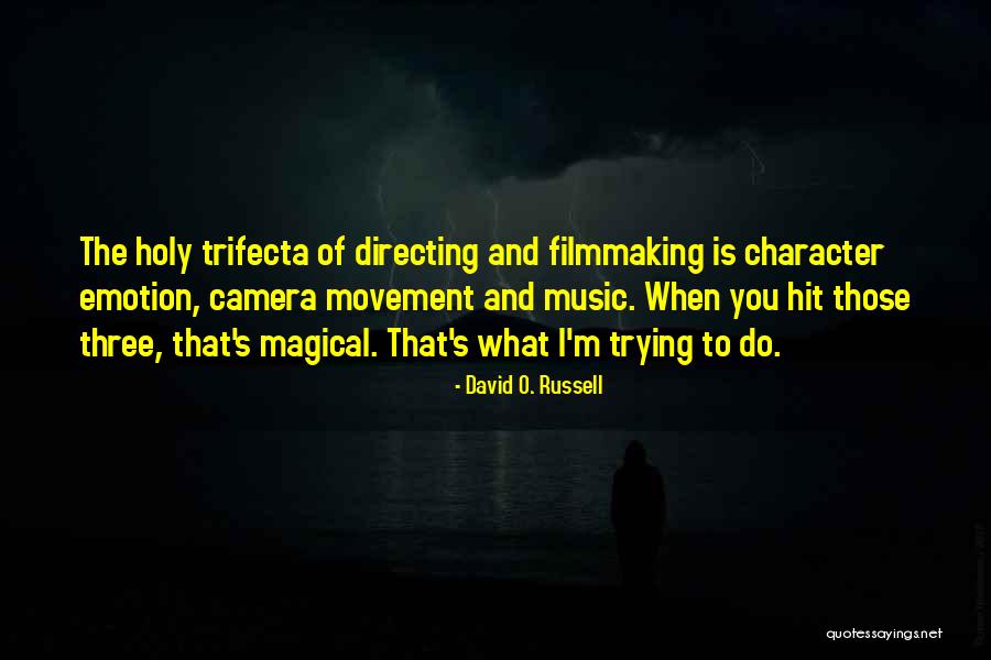 Ocjene Prosjek Quotes By David O. Russell Ocjene Prosjek Quotes By David O. Russell