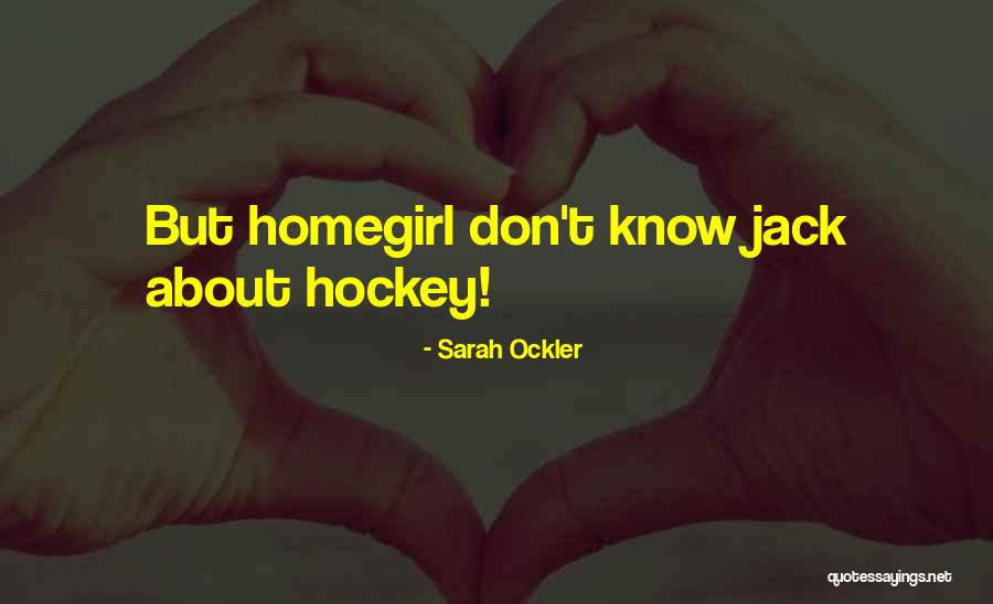 Ockler Quotes By Sarah Ockler Ockler Quotes By Sarah Ockler