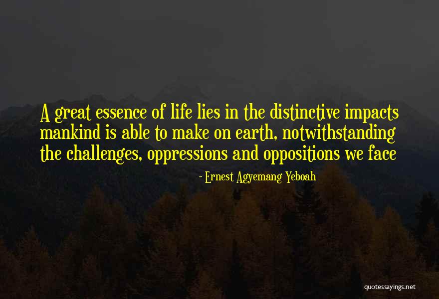 Ocksa Quotes By Ernest Agyemang Yeboah
