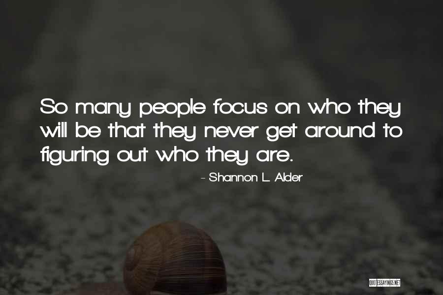 Ockyer Quotes By Shannon L. Alder Ockyer Quotes By Shannon L. Alder