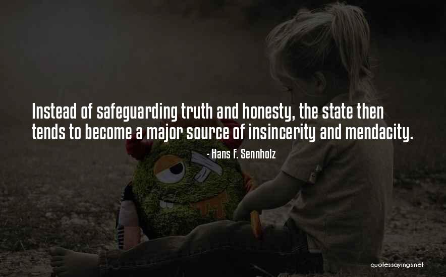Oclaire Quotes By Hans F. Sennholz Oclaire Quotes By Hans F. Sennholz