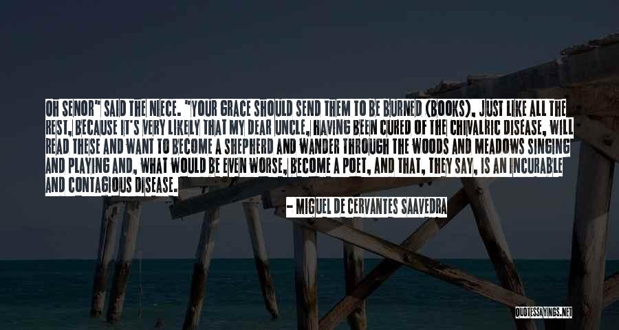 Oclee Florida Quotes By Miguel De Cervantes Saavedra Oclee Florida Quotes By Miguel De Cervantes Saavedra