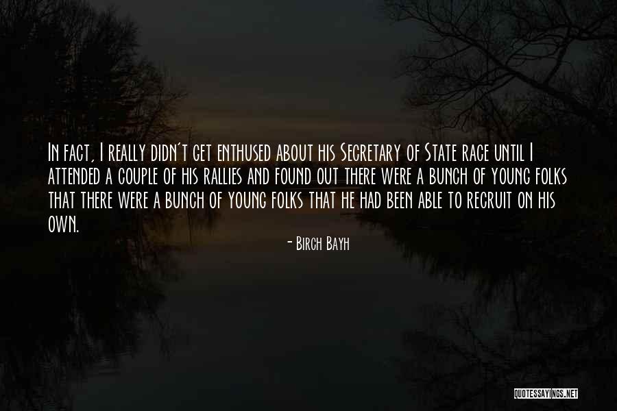 Oclouds Quotes By Birch Bayh Oclouds Quotes By Birch Bayh