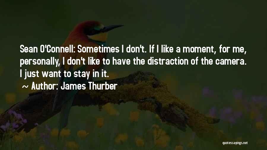 O'connell Quotes By James Thurber