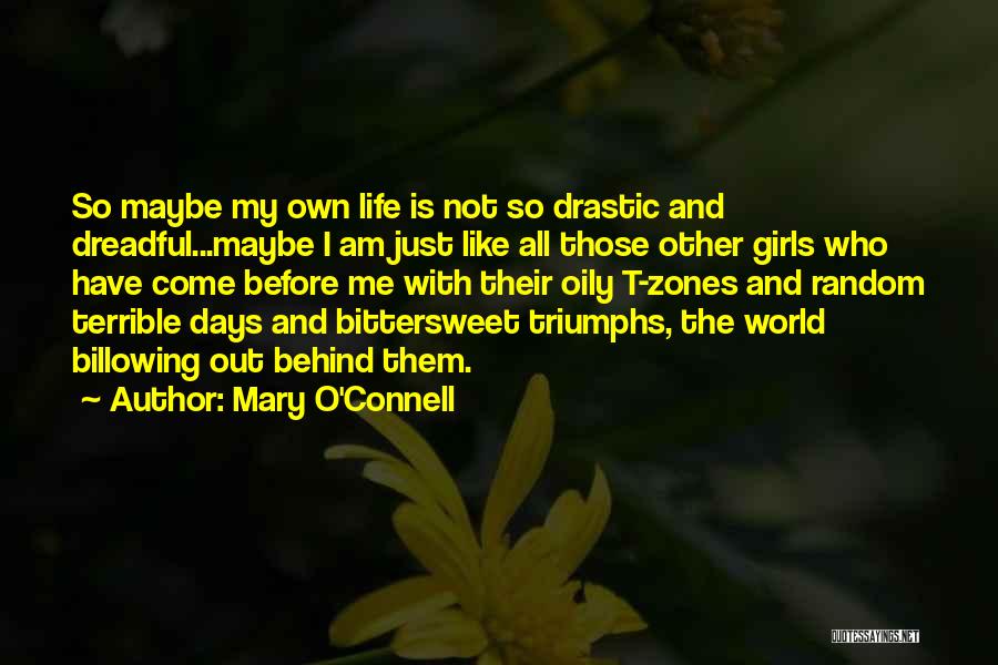 O'connell Quotes By Mary O'Connell