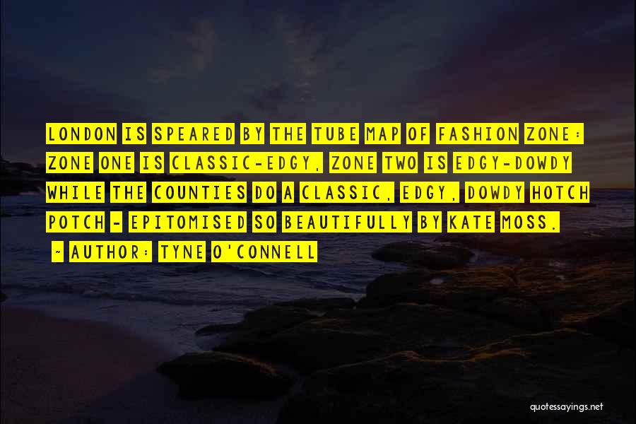 O'connell Quotes By Tyne O'Connell