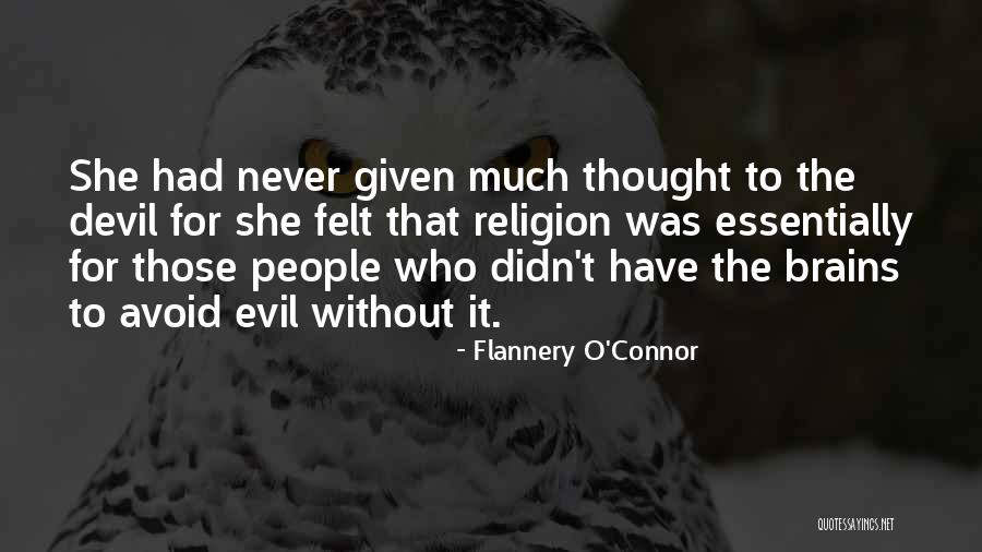 O'connor Quotes By Flannery O'Connor