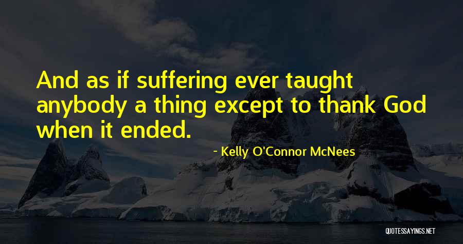 O'connor Quotes By Kelly O'Connor McNees