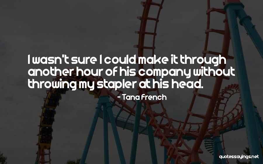Ocpd Disorder Quotes By Tana French Ocpd Disorder Quotes By Tana French