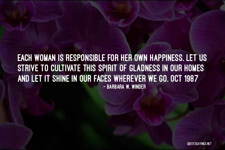 Oct 7 Quotes By Barbara W. Winder Oct 7 Quotes By Barbara W. Winder
