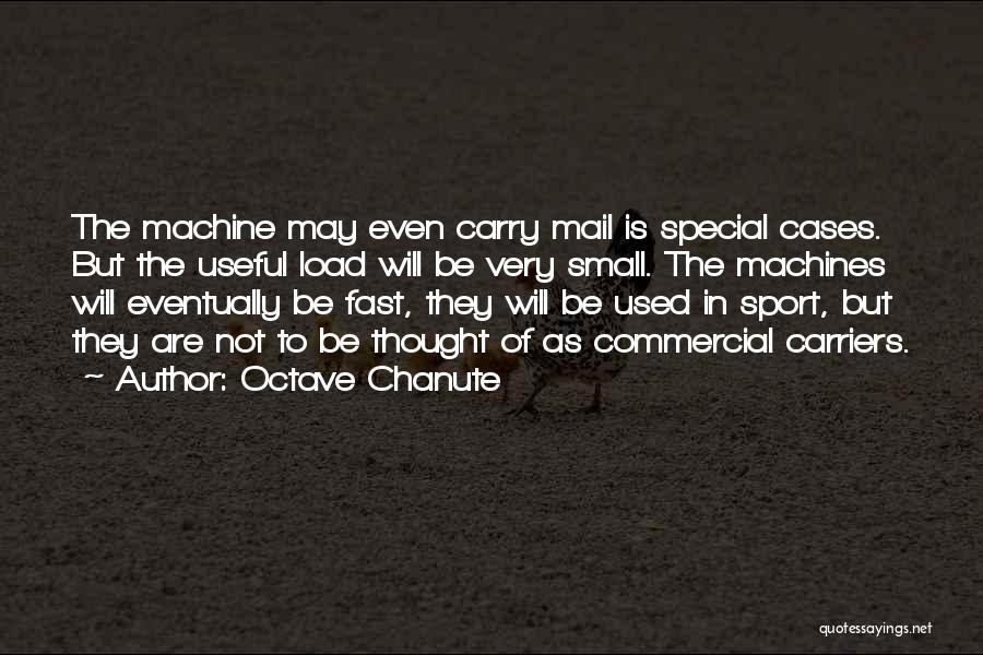 Octave Chanute Quotes 1949512