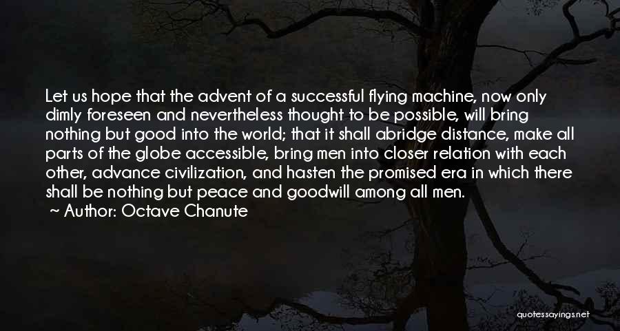 Octave Chanute Quotes 328636