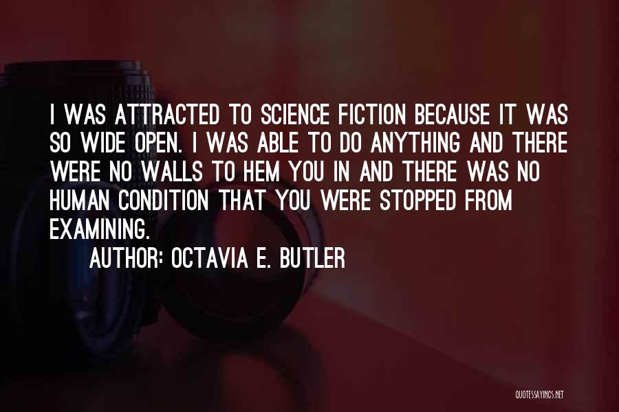 Octavia Butler Writing Quotes By Octavia E. Butler