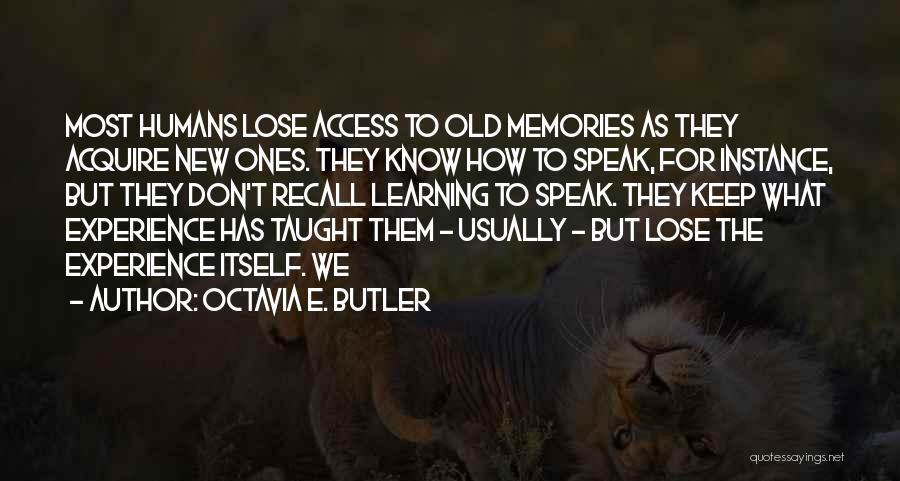 Octavia E. Butler Quotes 1019255