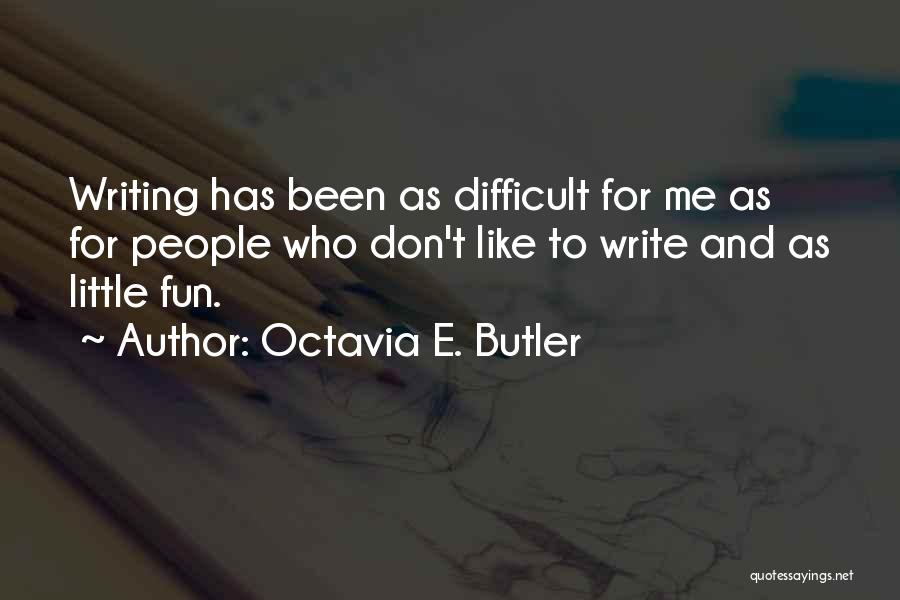 Octavia E. Butler Quotes 1061725