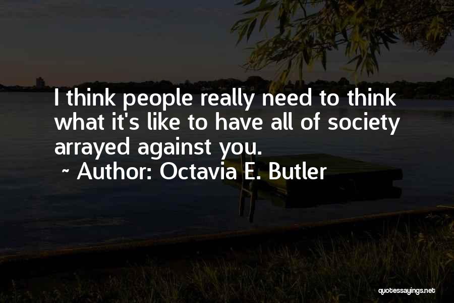 Octavia E. Butler Quotes 112963