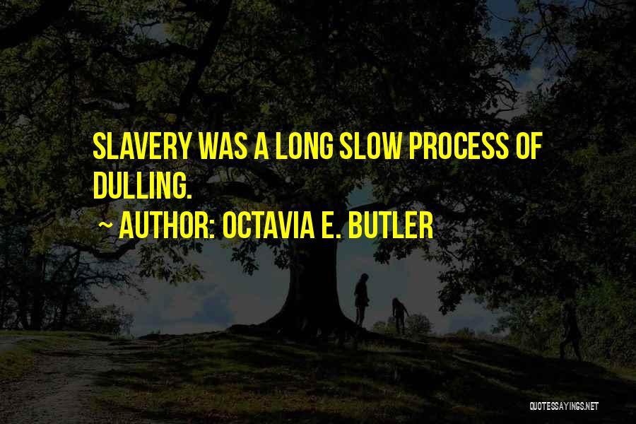 Octavia E. Butler Quotes 1846272