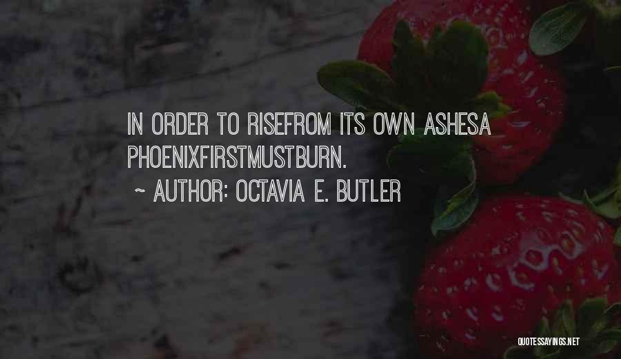 Octavia E. Butler Quotes 2154687