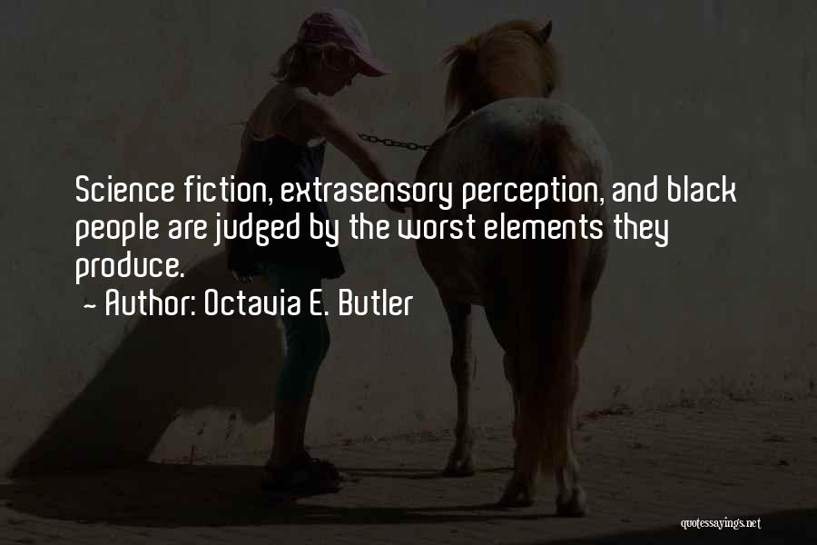 Octavia E. Butler Quotes 2250151