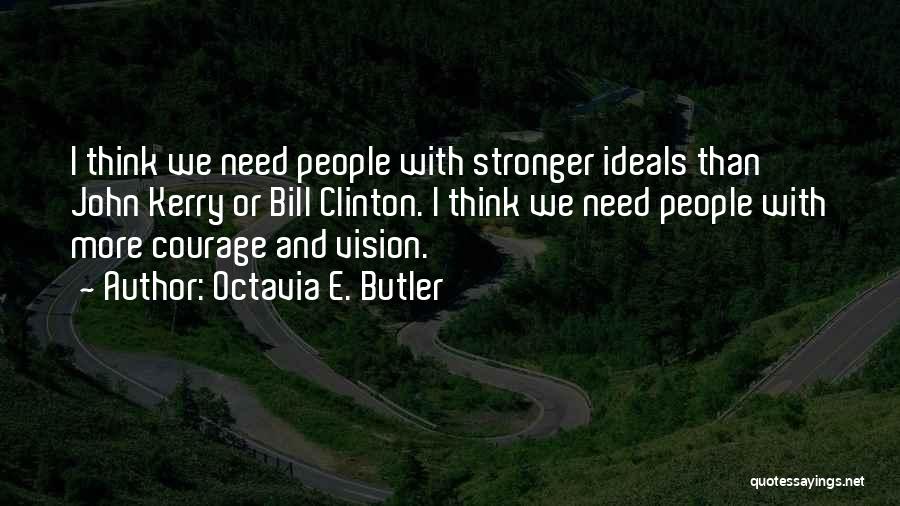 Octavia E. Butler Quotes 263641