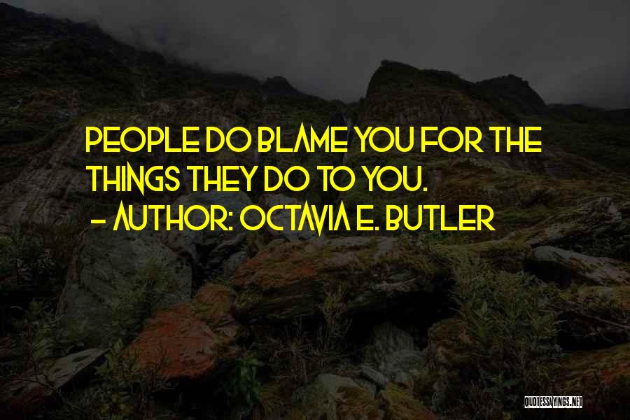 Octavia E. Butler Quotes 323904