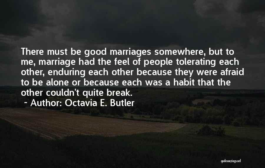 Octavia E. Butler Quotes 389423