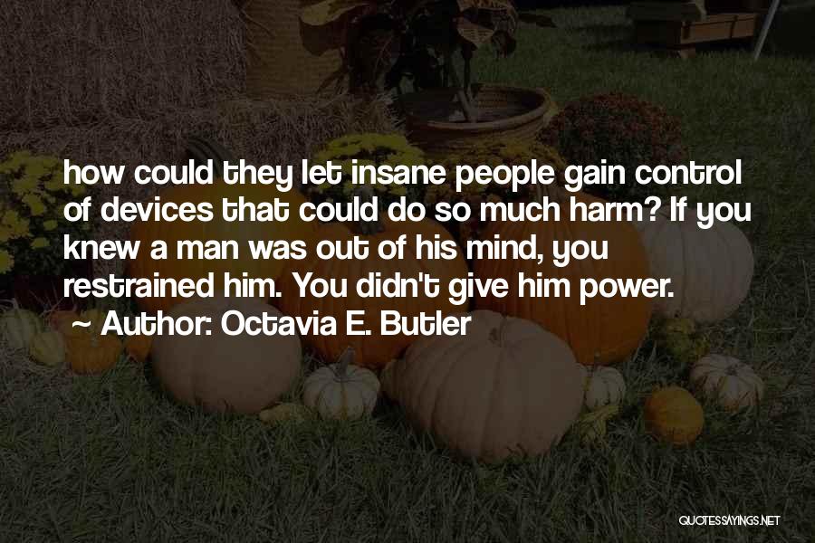 Octavia E. Butler Quotes 478065